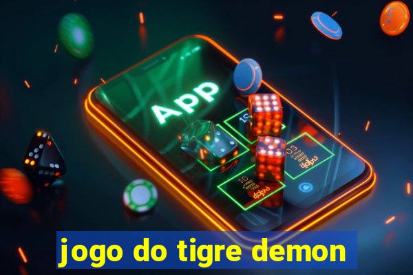 jogo do tigre demon